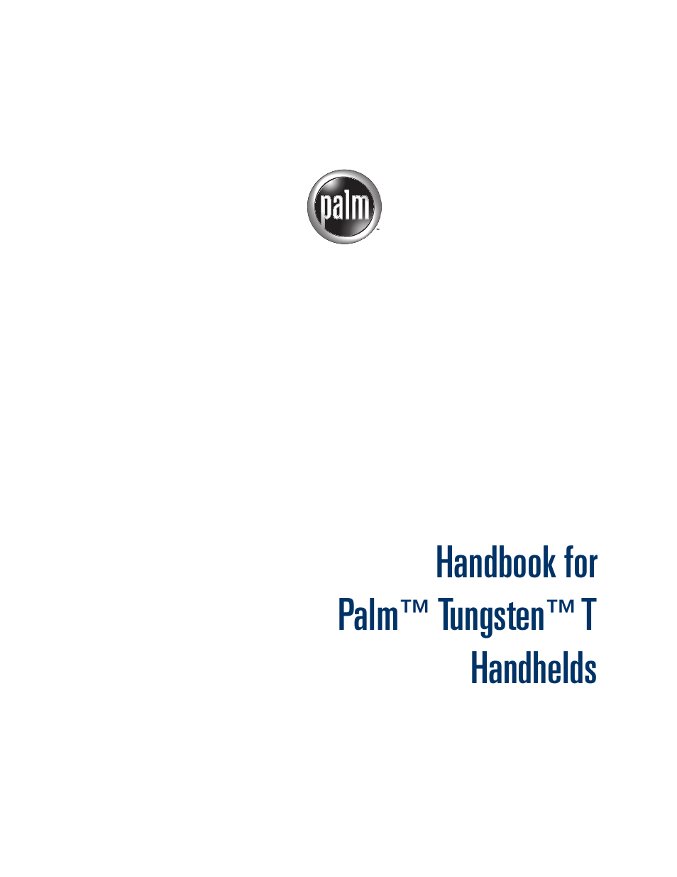 Palm Tungsten T Handhelds User Manual | 290 pages