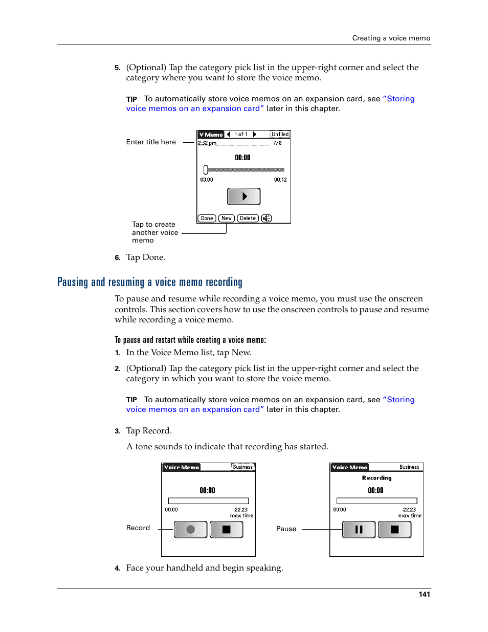 Pausing and resuming a voice memo recording, To pause and restart while creating a voice memo | Palm Tungsten T Handhelds User Manual | Page 151 / 290