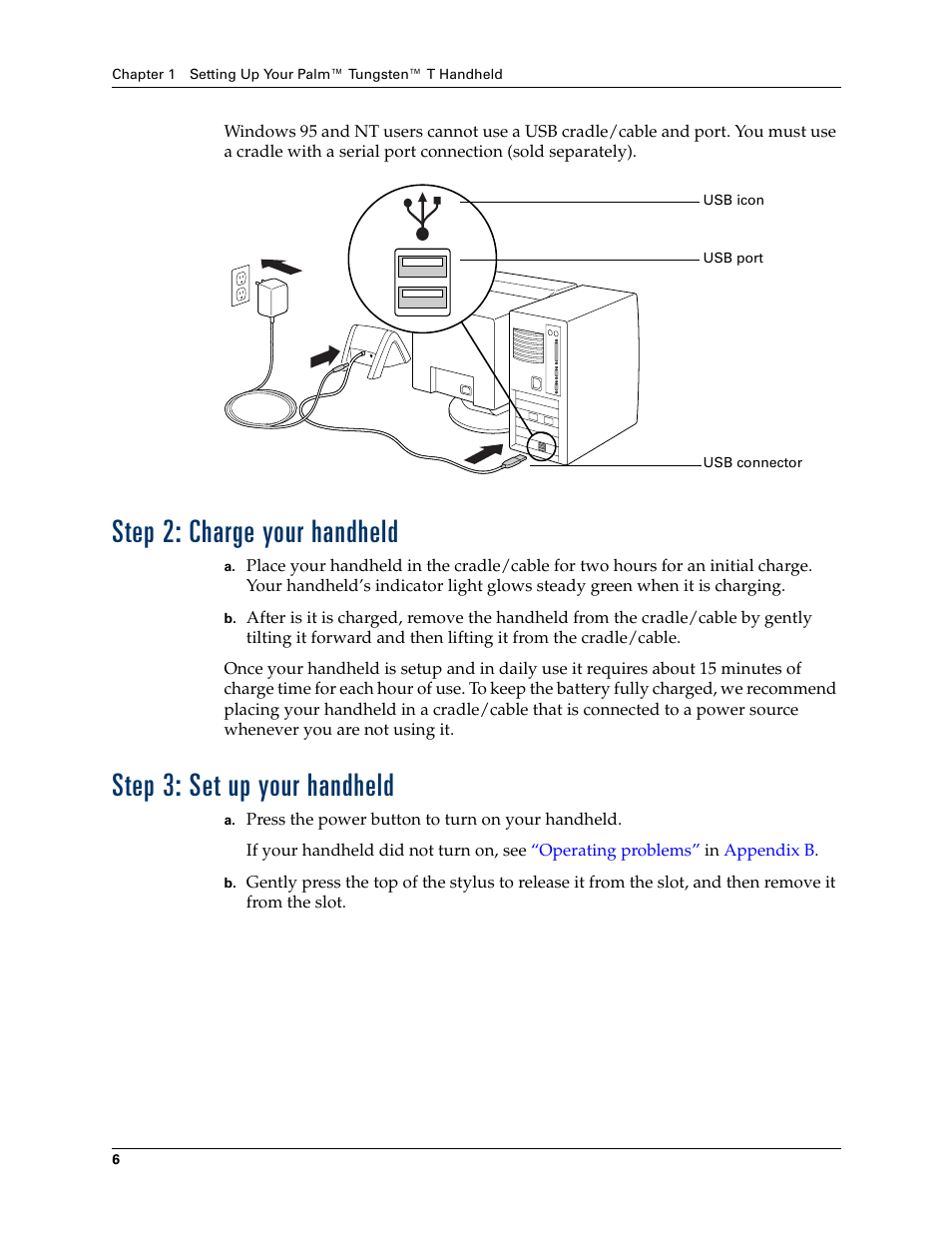 Step 2: charge your handheld, Step 3: set up your handheld | Palm Tungsten T Handhelds User Manual | Page 16 / 290