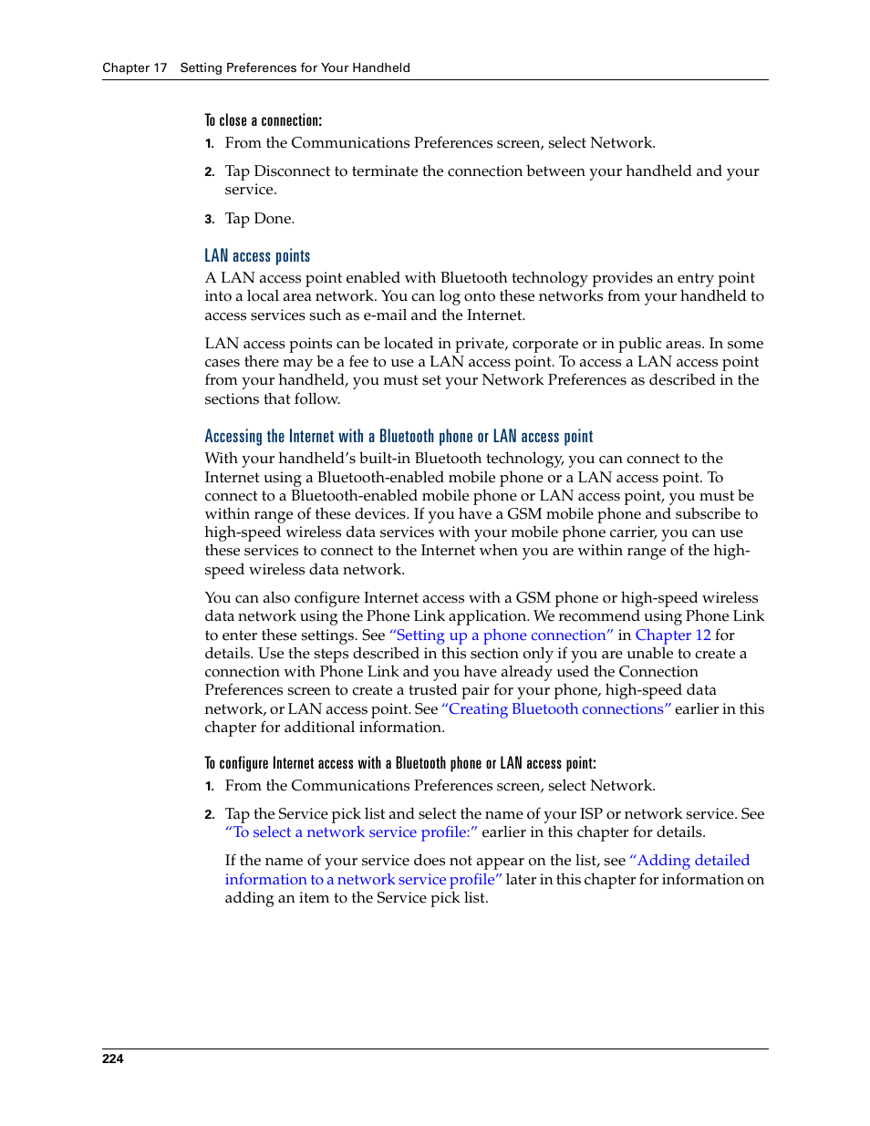 To close a connection, Lan access points, Accessing the internet with a bluetooth phone or | Lan access point | Palm Tungsten T Handhelds User Manual | Page 234 / 290