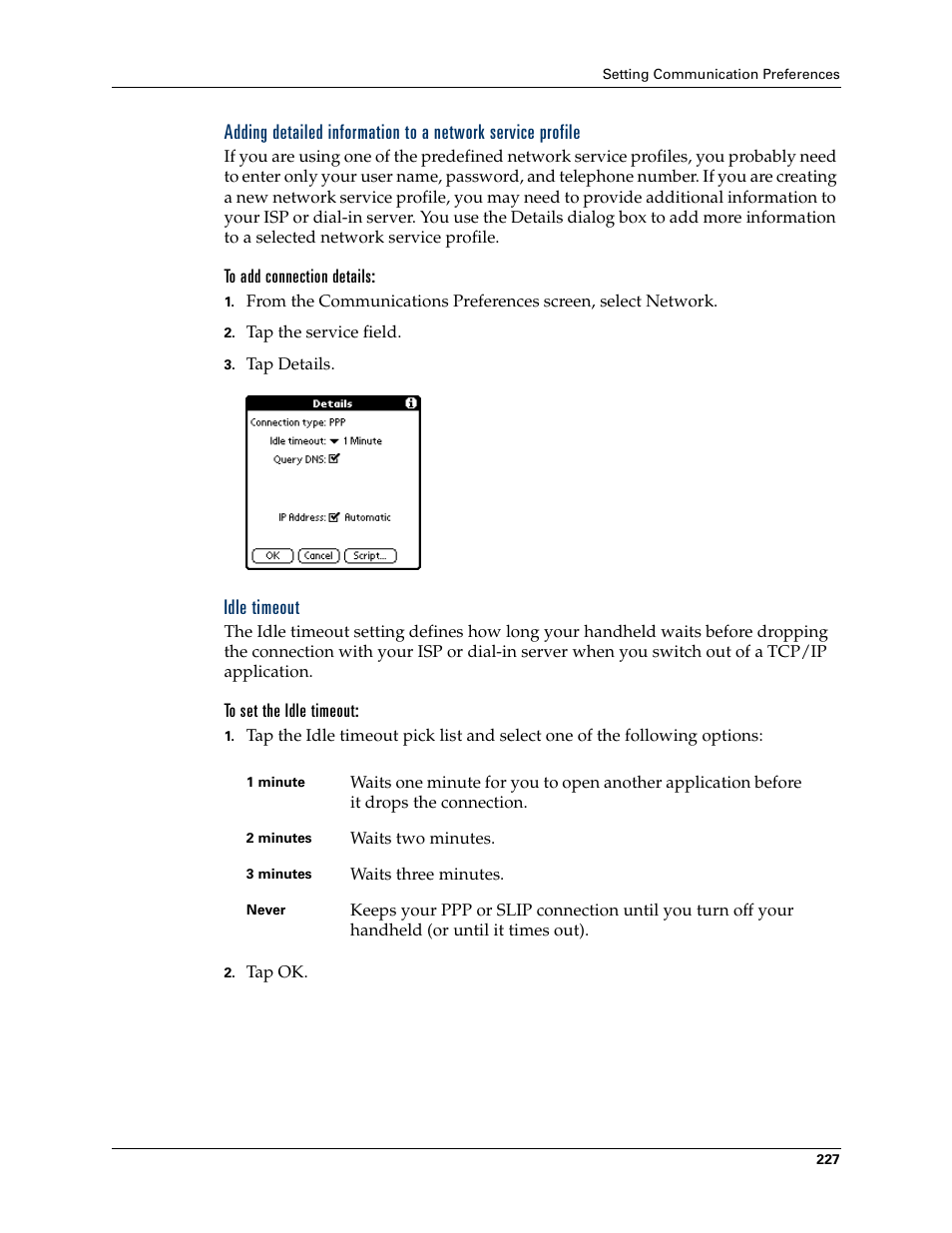 To add connection details, Idle timeout, To set the idle timeout | Adding detailed, Information to a network service profile | Palm Tungsten T Handhelds User Manual | Page 237 / 290