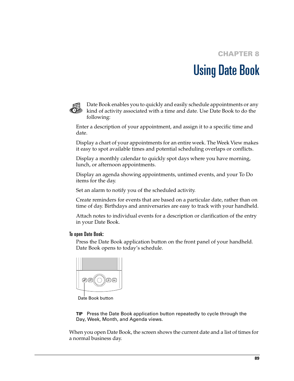 Using date book, To open date book, Chapter 8: using date book | Chapter 8 | Palm Tungsten T Handhelds User Manual | Page 99 / 290