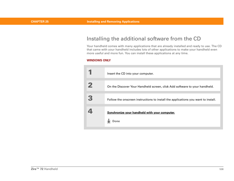 Installing the additional software from the cd, Install documents to go from the cd, Install the e-mail software | Nd install the e-mail software incl, Documents to go on your handheld, Install the versamail application fr, Installed from the cd .), So install these applications | Palm Zire 72 User Manual | Page 560 / 706