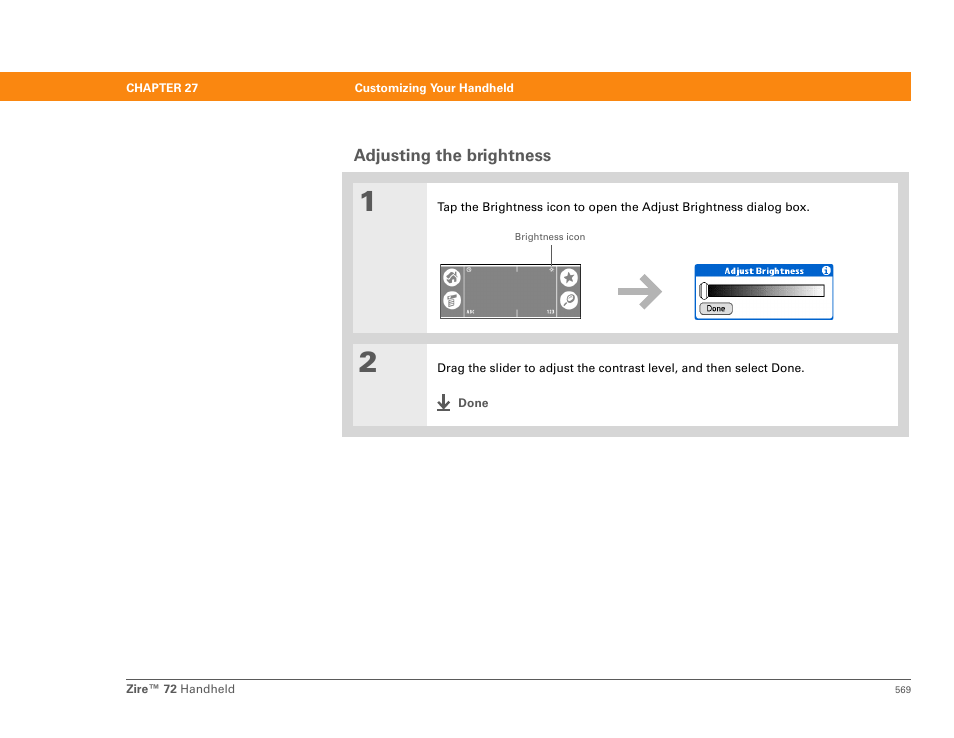 Adjusting the brightness, Adjusting the screen brightness, Adjusting the brightness for i | Palm Zire 72 User Manual | Page 591 / 706