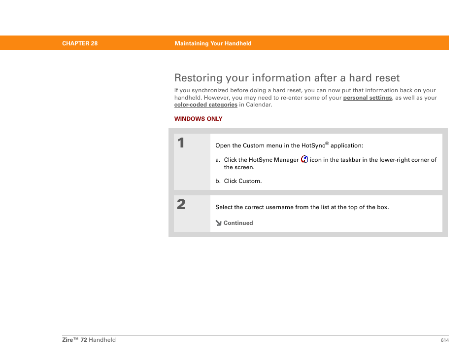 Restoring your information after a hard reset | Palm Zire 72 User Manual | Page 636 / 706