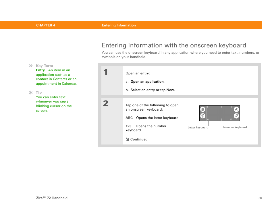 Entering information with the onscreen keyboard, Entering information with the onscreen keyboard fo, The onscreen keyboard | Palm Zire 72 User Manual | Page 80 / 706