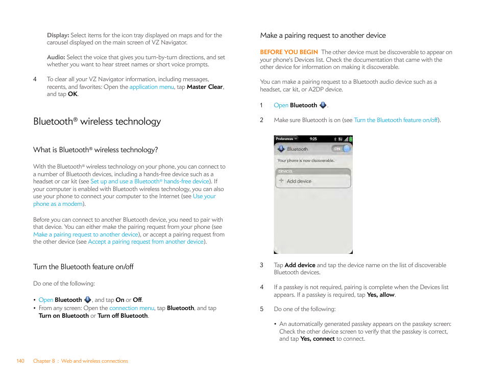 Bluetooth® wireless technology, What is bluetooth® wireless technology, Turn the bluetooth feature on/off | Make a pairing request to another device, Bluetooth, Wireless technology | Palm Pre Plus User Manual | Page 140 / 209