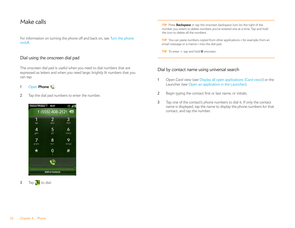 Make calls, Dial using the onscreen dial pad, Dial by contact name using universal search | Palm Pre Plus User Manual | Page 52 / 209