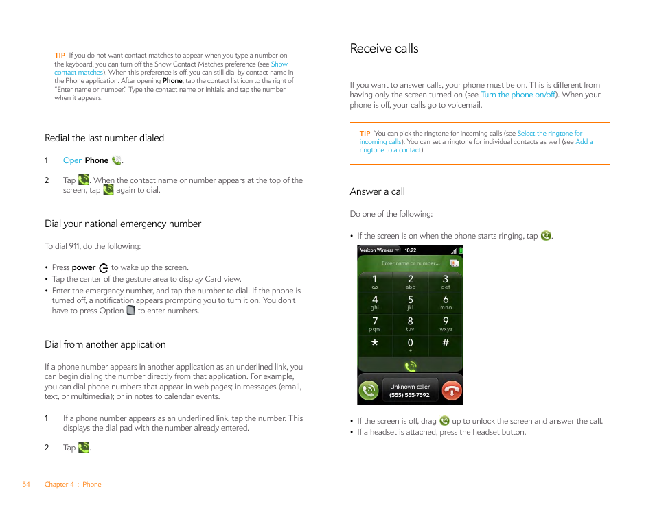 Redial the last number dialed, Dial your national emergency number, Dial from another application | Receive calls, Answer a call | Palm Pre Plus User Manual | Page 54 / 209