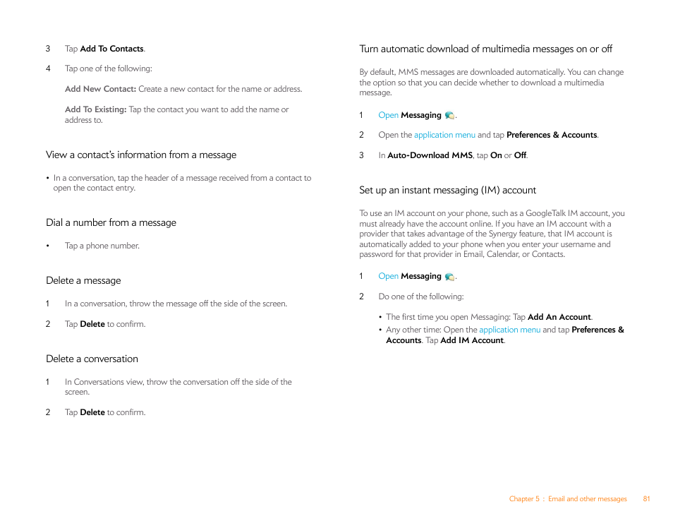 View a contact’s information from a message, Dial a number from a message, Delete a message | Delete a conversation, Set up an instant messaging (im) account, Set up an instant messaging (im), Account | Palm Pre Plus User Manual | Page 81 / 209