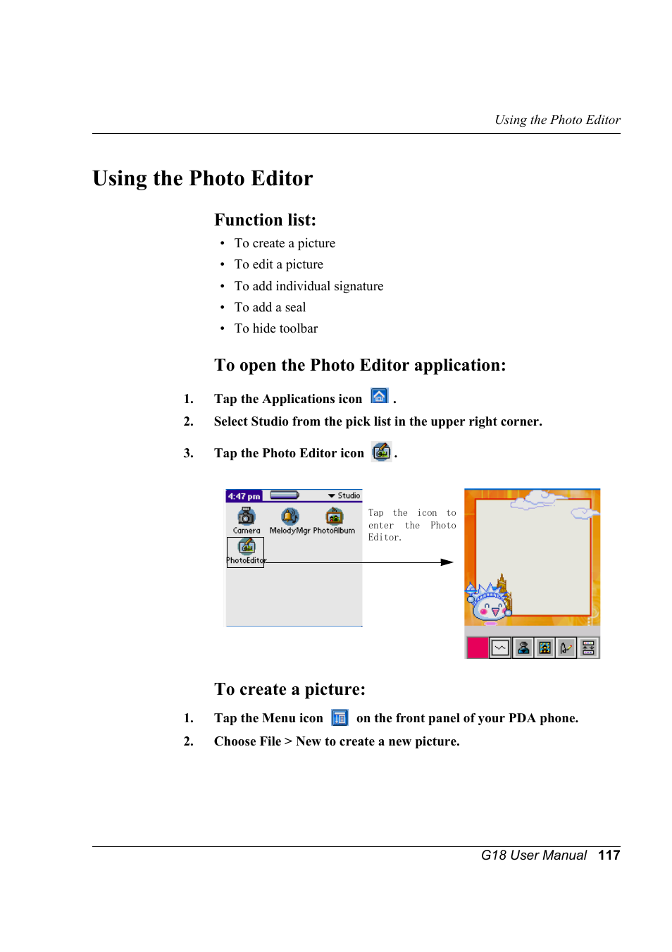 Using the photo editor, Function list, To open the photo editor application | To create a picture | Palm XPLORE G18 User Manual | Page 128 / 276