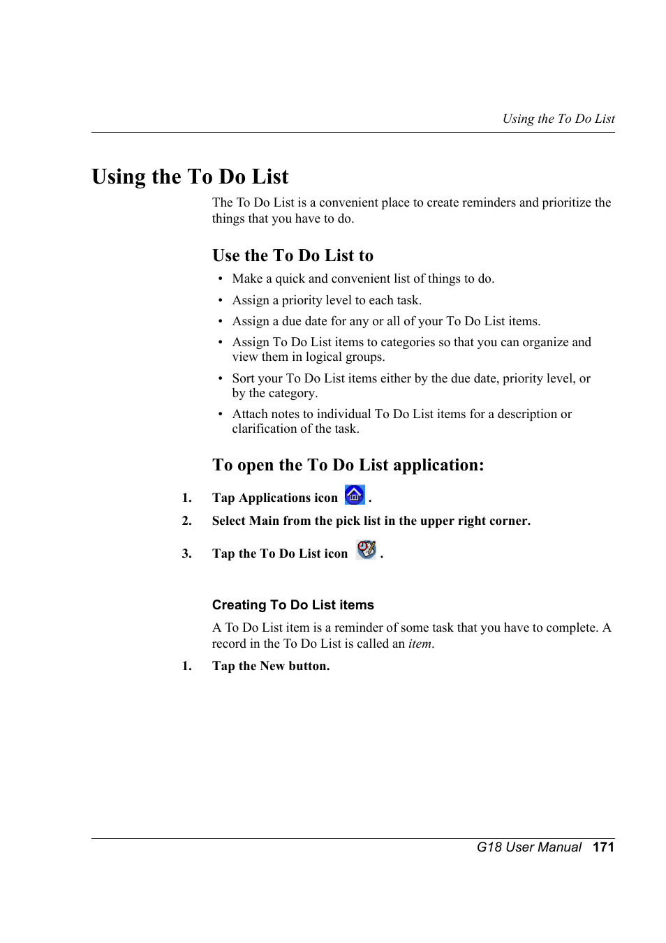 Using the to do list, Use the to do list to, To open the to do list application | Palm XPLORE G18 User Manual | Page 182 / 276