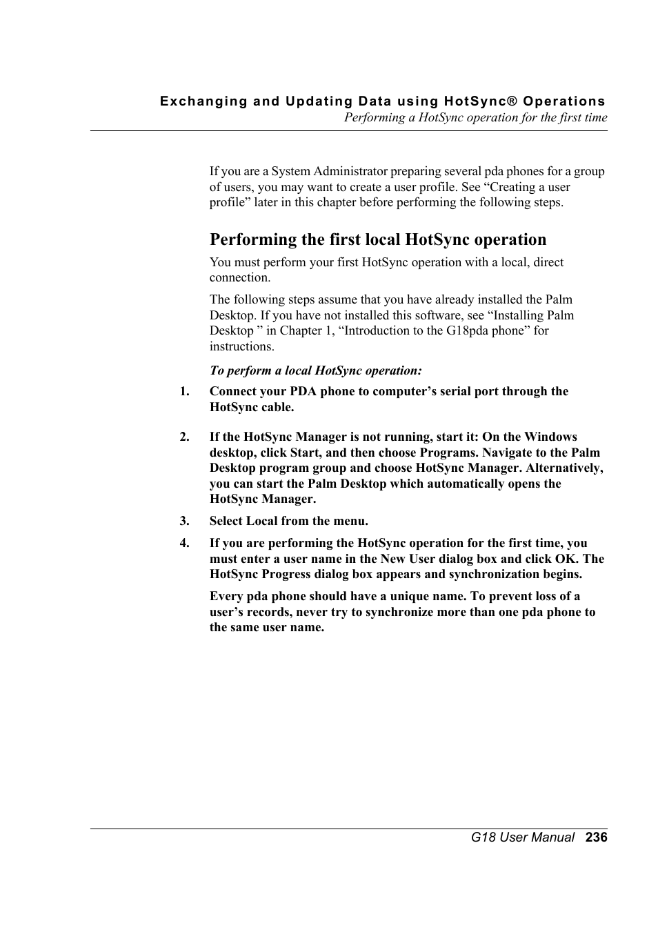 Performing the first local hotsync operation | Palm XPLORE G18 User Manual | Page 247 / 276