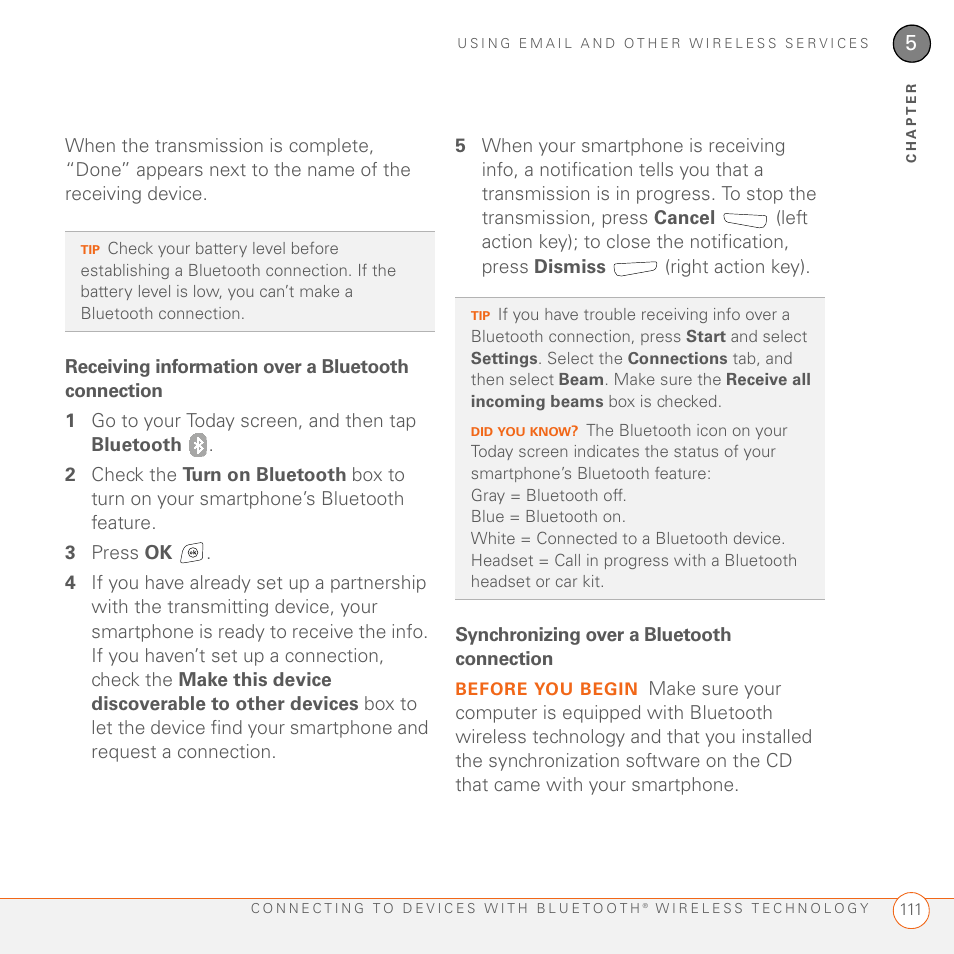 Receiving information over a bluetooth connection, Synchronizing over a bluetooth connection, See synchronizing | Over a bluetooth connection | Palm 700wx User Manual | Page 119 / 288