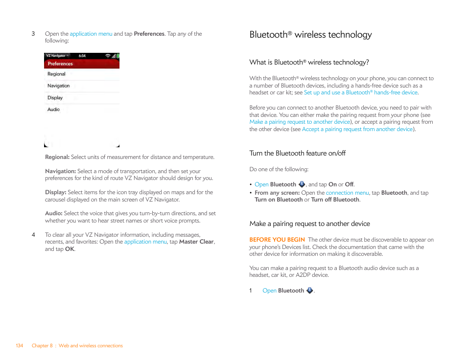 Bluetooth® wireless technology, What is bluetooth® wireless technology, Turn the bluetooth feature on/off | Make a pairing request to another device, Bluetooth, Wireless technology, Turn the, Bluetooth feature on/off | Palm Pixi Plus User Manual | Page 134 / 201