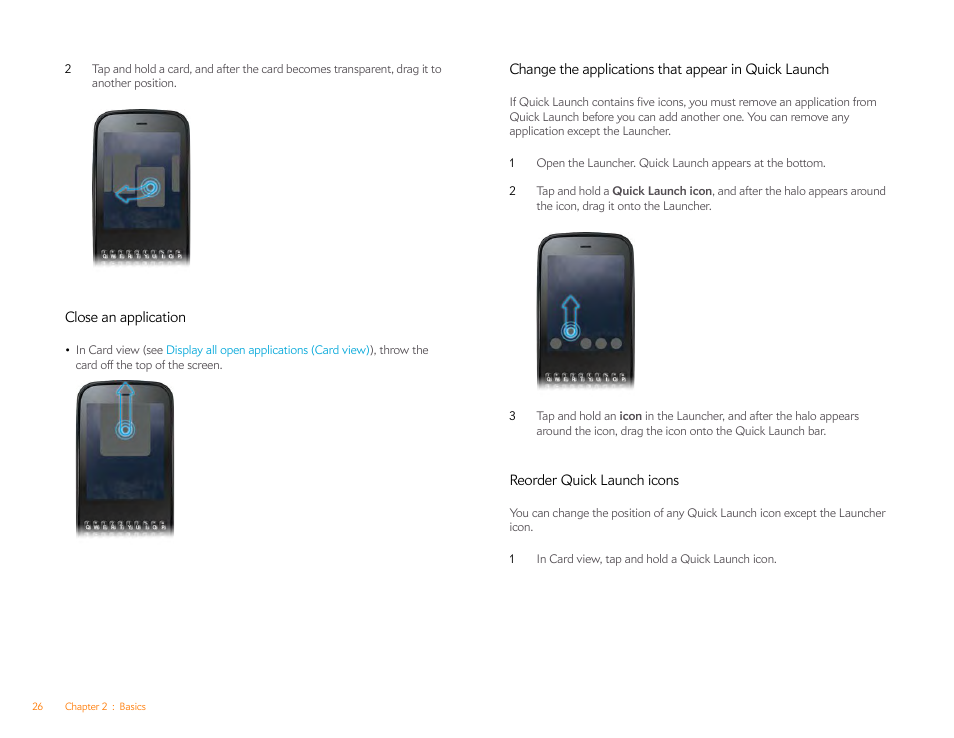 Close an application, Reorder quick launch icons | Palm Pixi Plus User Manual | Page 26 / 201