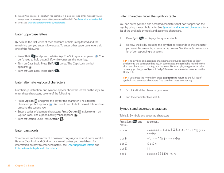 Enter uppercase letters, Enter alternate keyboard characters, Enter passwords | Enter characters from the symbols table, Symbols and accented characters | Palm Pixi Plus User Manual | Page 28 / 201