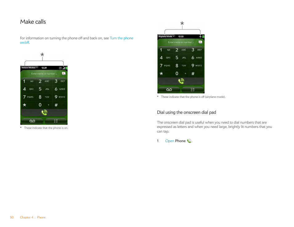Make calls, Dial using the onscreen dial pad | Palm Pixi Plus User Manual | Page 50 / 201