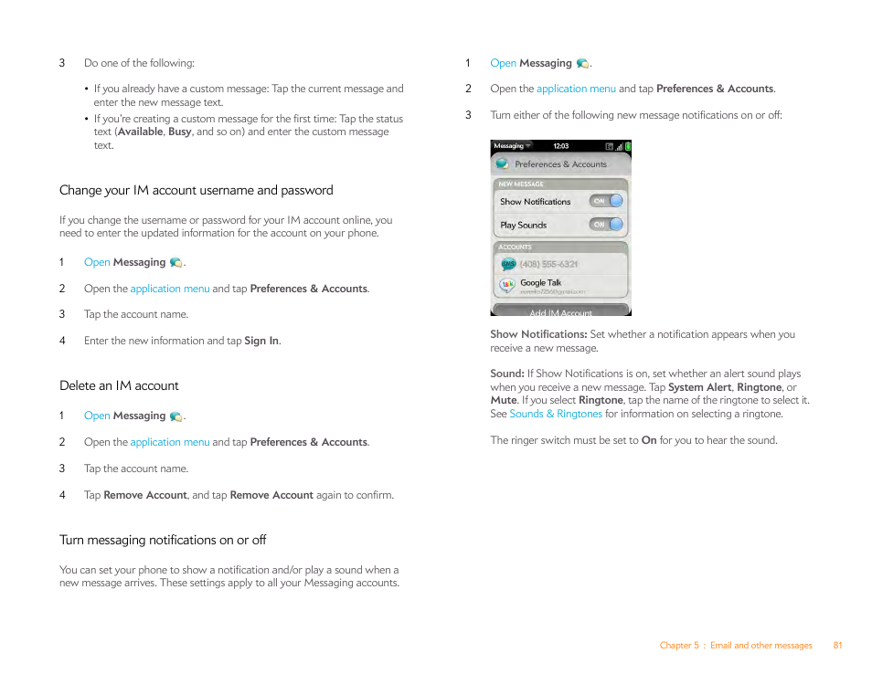 Change your im account username and password, Delete an im account, Turn messaging notifications on or off | Palm Pixi Plus User Manual | Page 81 / 201