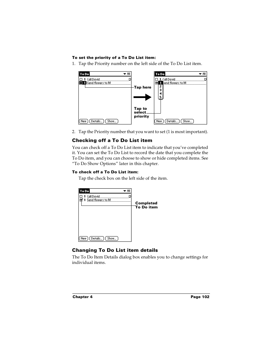 To set the priority of a to do list item, Checking off a to do list item, To check off a to do list item | Changing to do list item details | Palm m100 User Manual | Page 108 / 212