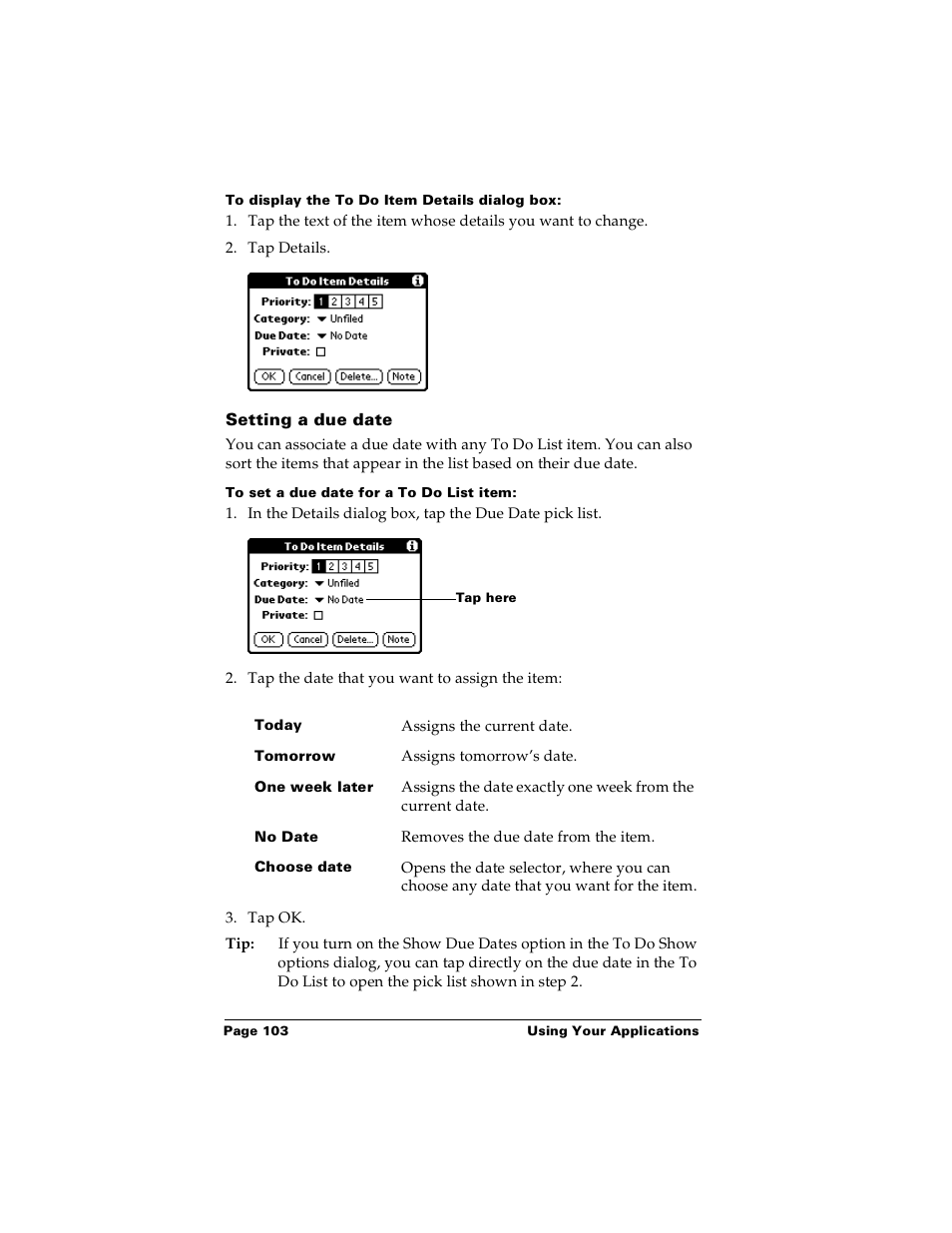 To display the to do item details dialog box, Setting a due date, To set a due date for a to do list item | Palm m100 User Manual | Page 109 / 212