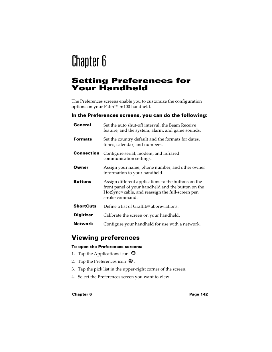 Chapter 6, Setting preferences for your handheld, Viewing preferences | To open the preferences screens, Chapter 6: setting preferences for your handheld | Palm m100 User Manual | Page 148 / 212