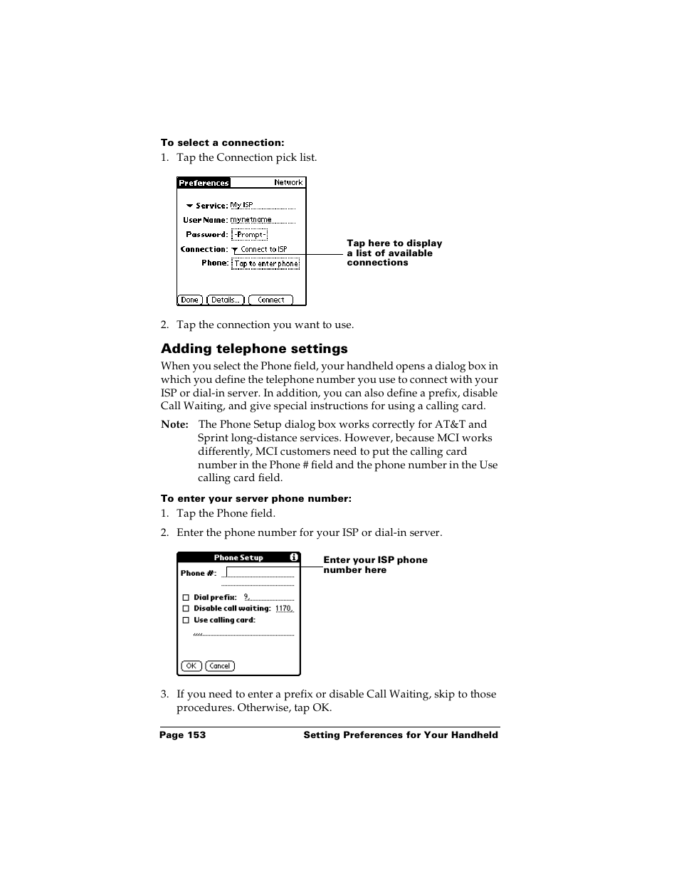 To select a connection, Adding telephone settings, To enter your server phone number | Palm m100 User Manual | Page 159 / 212