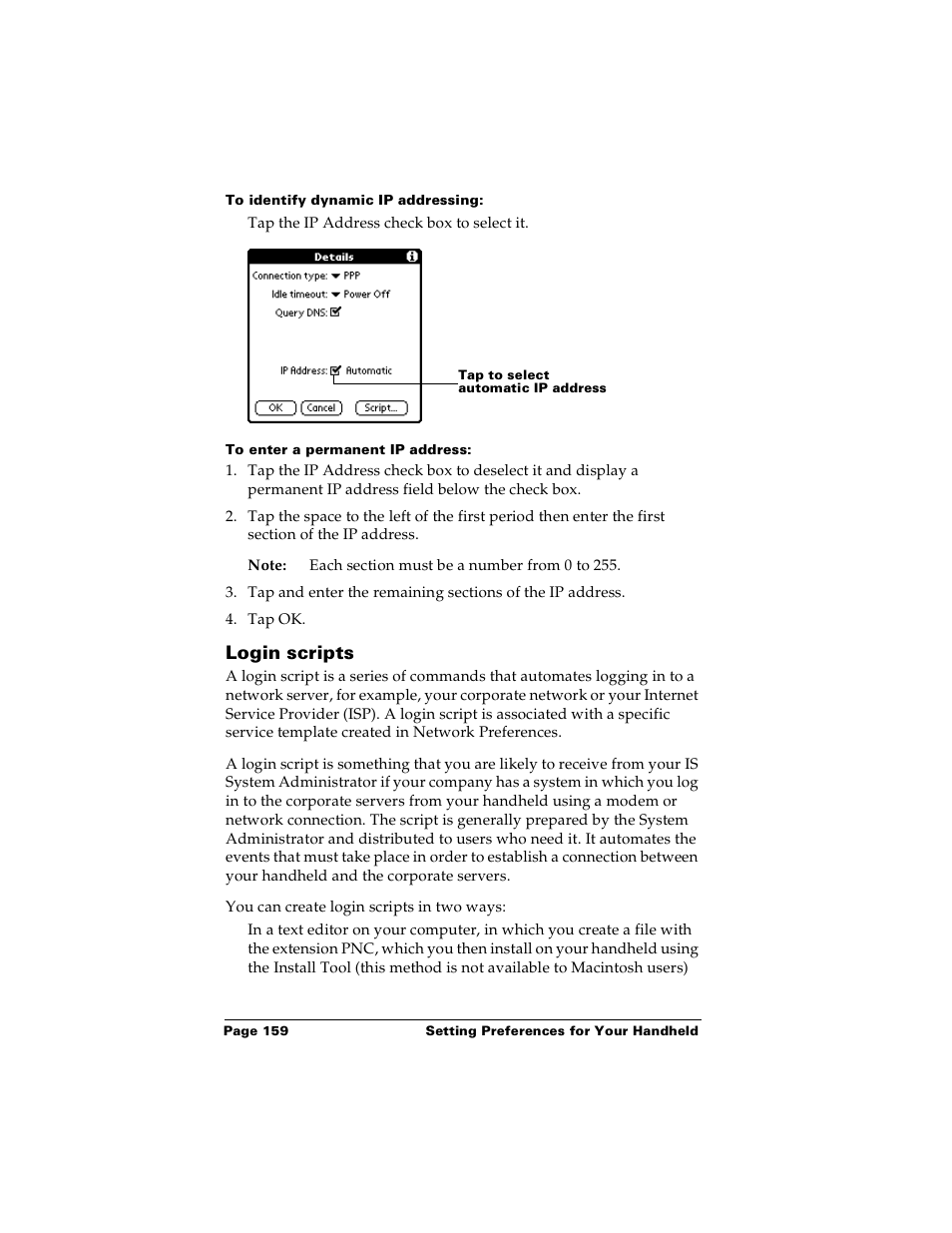 To identify dynamic ip addressing, To enter a permanent ip address, Login scripts | Palm m100 User Manual | Page 165 / 212