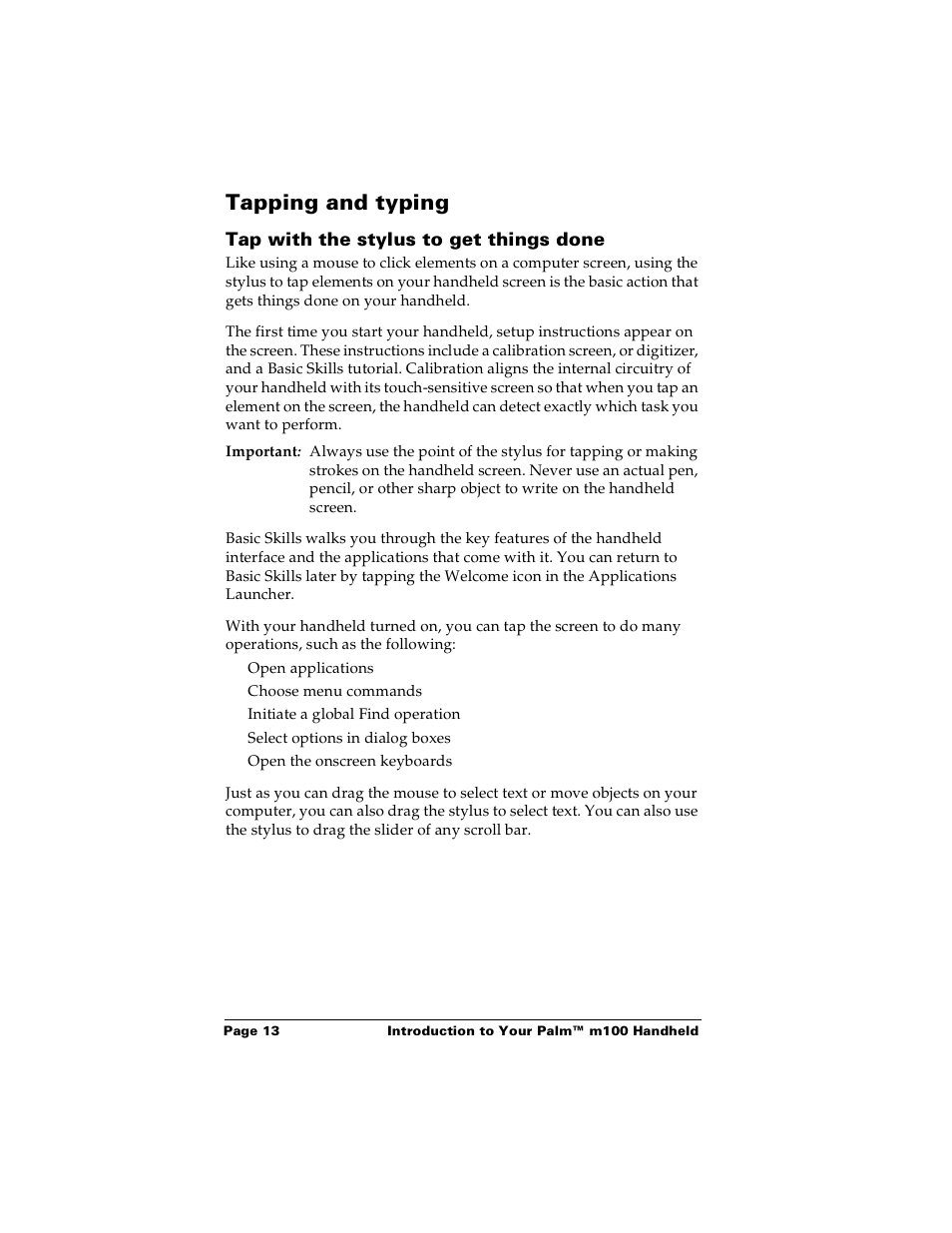 Tapping and typing, Tap with the stylus to get things done | Palm m100 User Manual | Page 19 / 212
