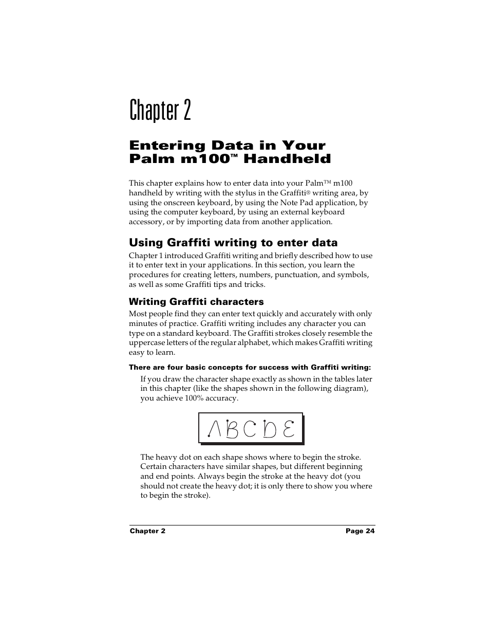 Chapter 2, Entering data in your palm m100™ handheld, Using graffiti writing to enter data | Writing graffiti characters, Entering data in your palm m100, Handheld | Palm m100 User Manual | Page 30 / 212