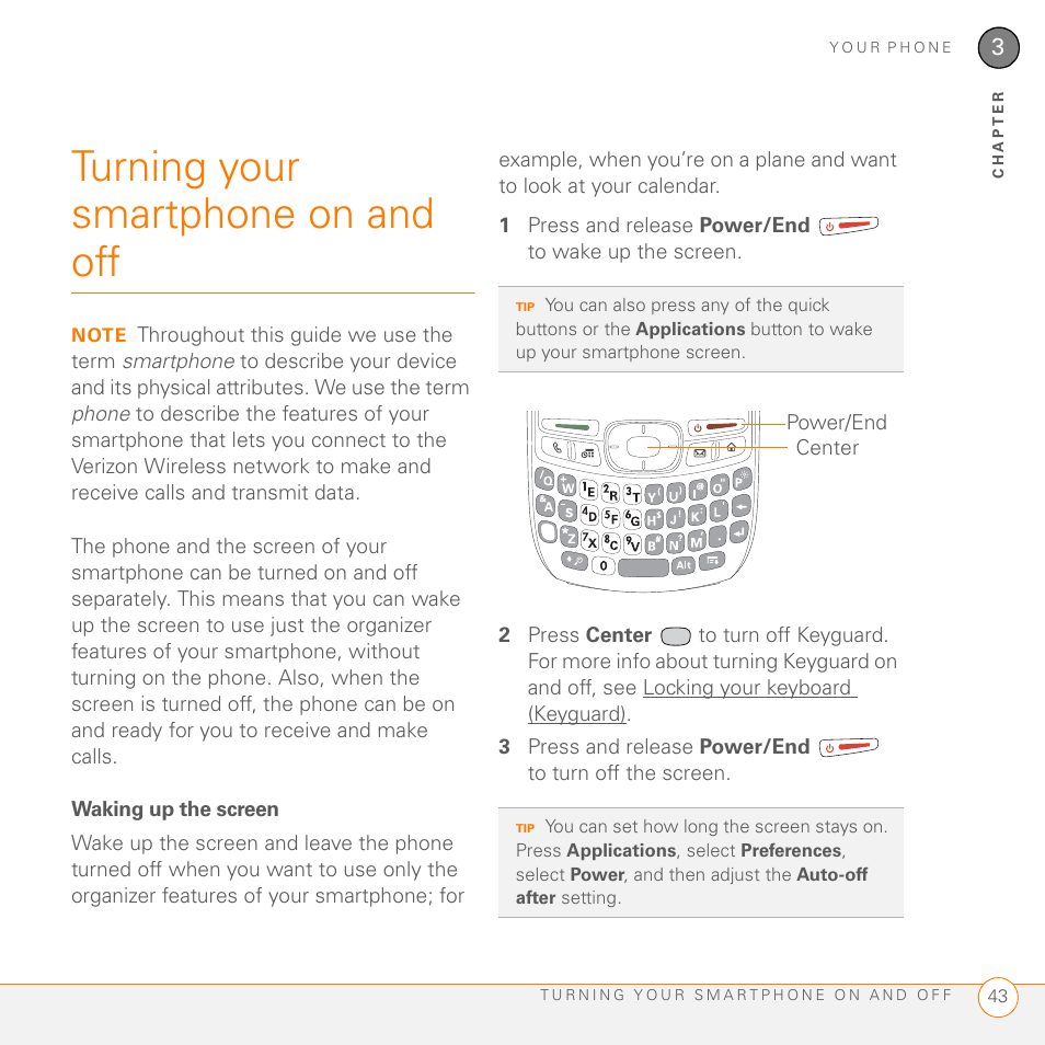 Turning your smartphone on and off, Waking up the screen | Palm 755P User Manual | Page 43 / 304