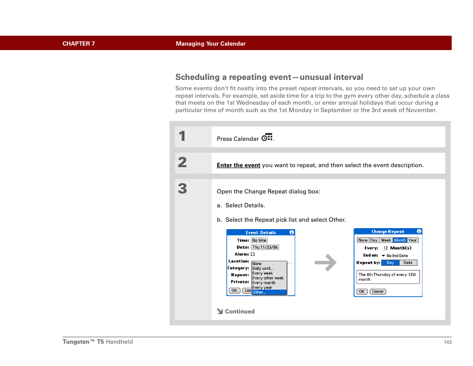 Scheduling a repeating event-unusual interval, Scheduling a repeating event—unusual interval | Palm Tungsten T5 User Manual | Page 165 / 675