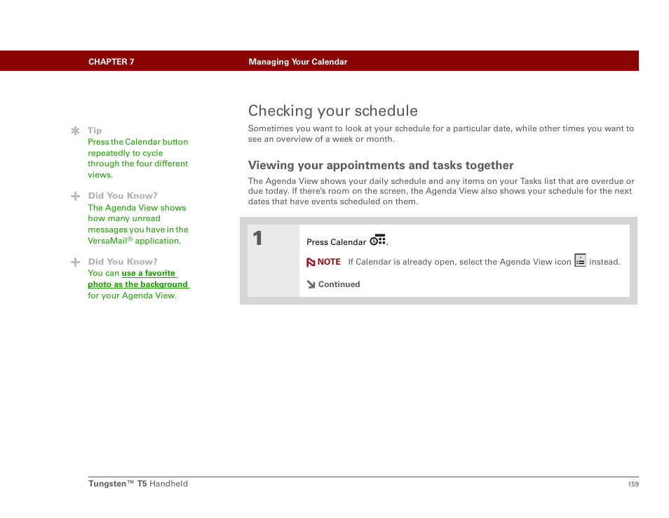 Checking your schedule, Viewing your appointments and tasks together | Palm Tungsten T5 User Manual | Page 181 / 675