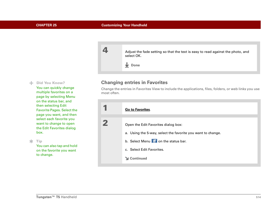 Changing entries in favorites, Customize the list, Customize favorites to | Palm Tungsten T5 User Manual | Page 536 / 675