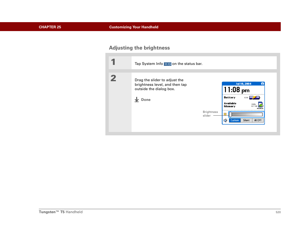 Adjusting the brightness, Adjust the screen brightness | Palm Tungsten T5 User Manual | Page 542 / 675