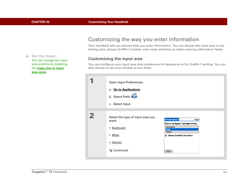 Customizing the way you enter information, Customizing the input area, Customizing | Palm Tungsten T5 User Manual | Page 553 / 675