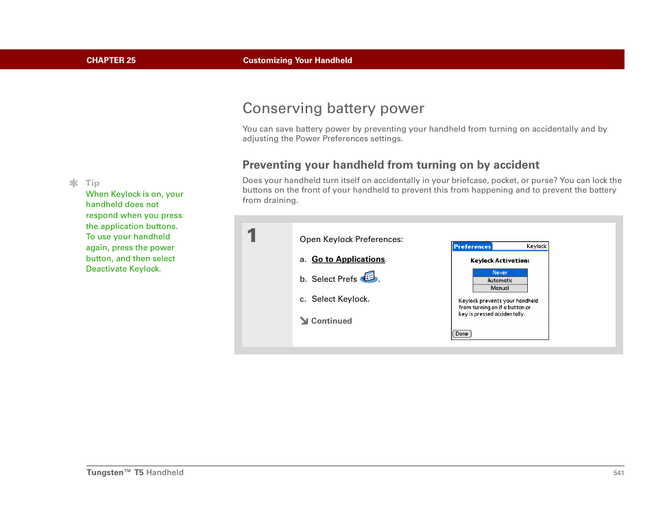 Conserving battery power, Prevent your handheld from turning on by accident, Keylock t | Palm Tungsten T5 User Manual | Page 563 / 675