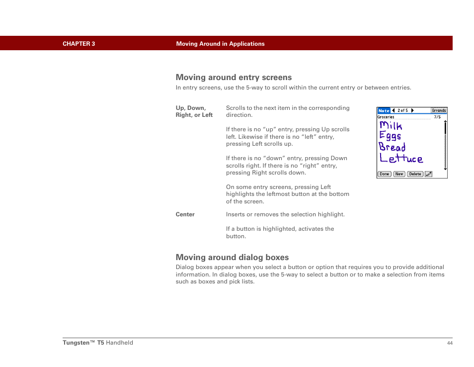Moving around entry screens, Moving around dialog boxes | Palm Tungsten T5 User Manual | Page 66 / 675