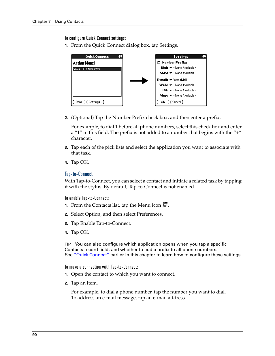 To configure quick connect settings, Tap-to-connect, To enable tap-to-connect | To make a connection with tap-to-connect | Palm T3 User Manual | Page 104 / 408
