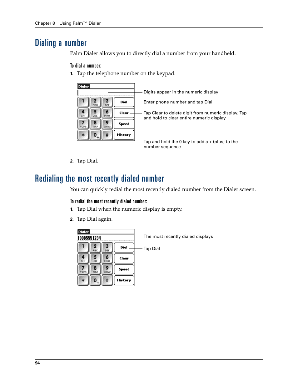 Dialing a number, To dial a number, Redialing the most recently dialed number | To redial the most recently dialed number | Palm T3 User Manual | Page 108 / 408