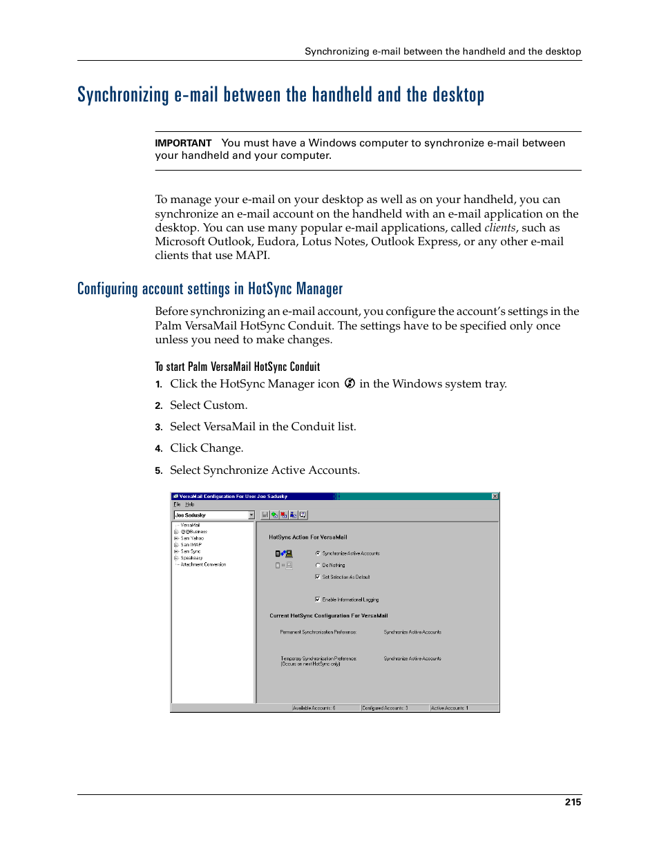 Configuring account settings in hotsync manager, To start palm versamail hotsync conduit, Configuring | Account settings in hotsync manager, Synchronizing e-mail, Between the handheld and the desktop, Later | Palm T3 User Manual | Page 229 / 408