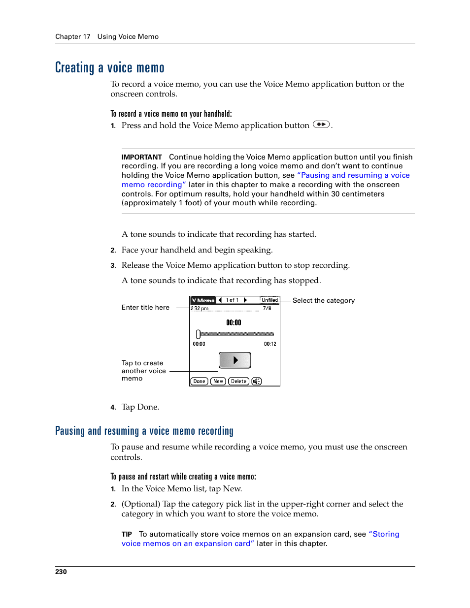 Creating a voice memo, To record a voice memo on your handheld, Pausing and resuming a voice memo recording | To pause and restart while creating a voice memo | Palm T3 User Manual | Page 244 / 408