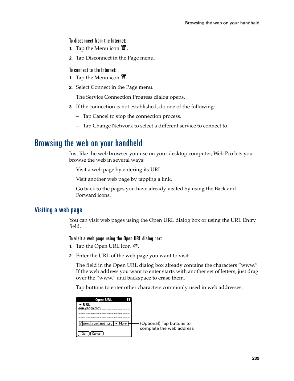 To disconnect from the internet, To connect to the internet, Browsing the web on your handheld | Visiting a web page | Palm T3 User Manual | Page 253 / 408