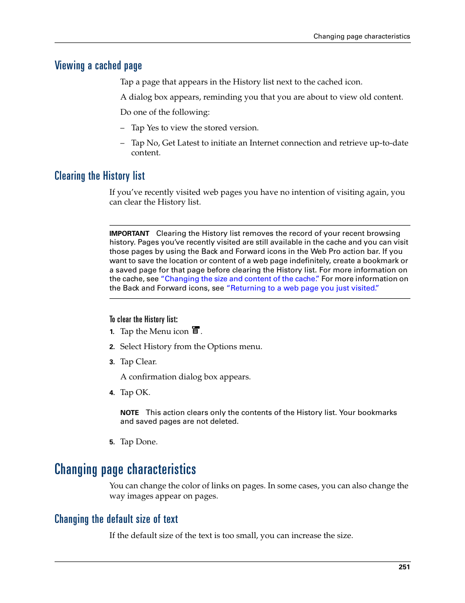 Clearing the history list, To clear the history list, Changing the default size of text | Changing page characteristics, Viewing a cached page | Palm T3 User Manual | Page 265 / 408