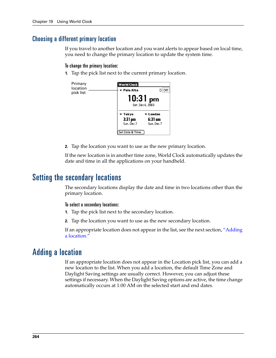 Choosing a different primary location, To change the primary location, Setting the secondary locations | To select a secondary locations, Adding a location, Setting the secondary locations adding a location | Palm T3 User Manual | Page 278 / 408