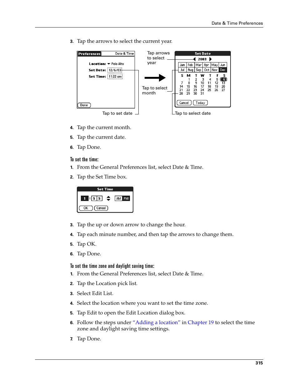 To set the time, To set the time zone and daylight saving time | Palm T3 User Manual | Page 329 / 408