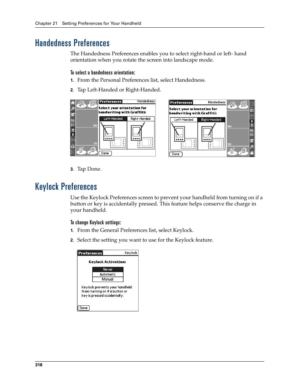 Handedness preferences, To select a handedness orientation, Keylock preferences | To change keylock settings, Handedness preferences keylock preferences, Tation. see, Chapter 21 | Palm T3 User Manual | Page 332 / 408