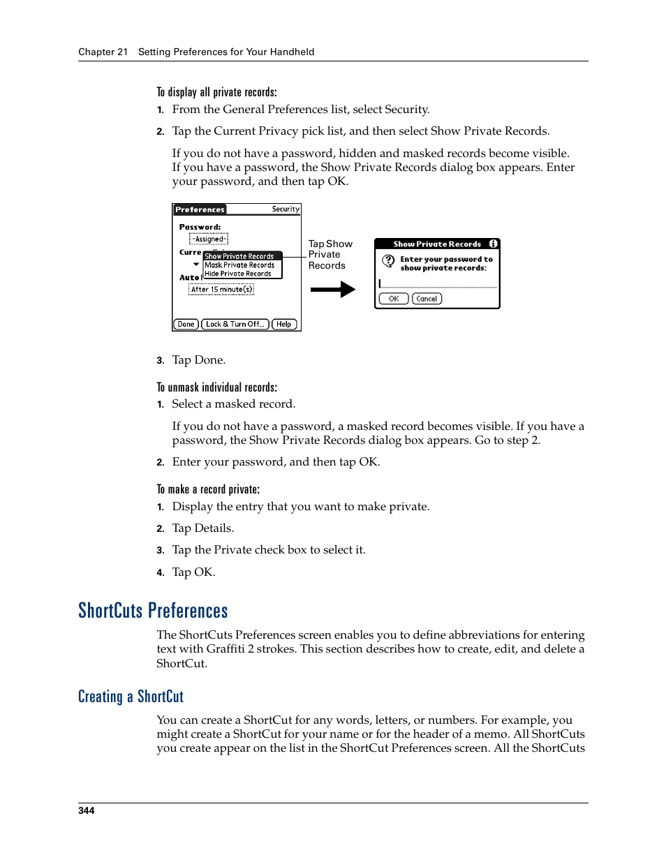 To display all private records, To unmask individual records, To make a record private | Shortcuts preferences, Creating a shortcut, Uts. see, Chapter 21, To le | Palm T3 User Manual | Page 358 / 408