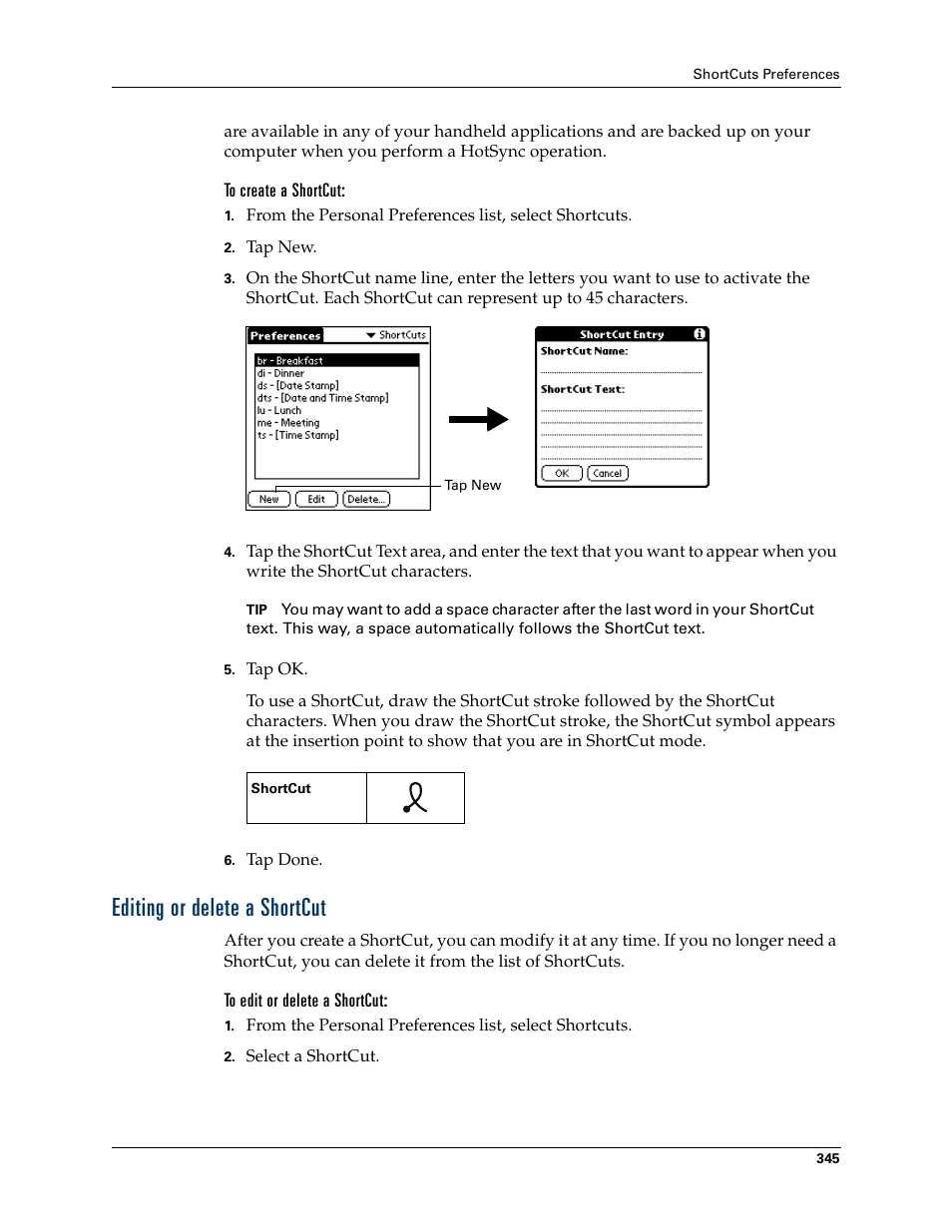 To create a shortcut, Editing or delete a shortcut, To edit or delete a shortcut | Palm T3 User Manual | Page 359 / 408