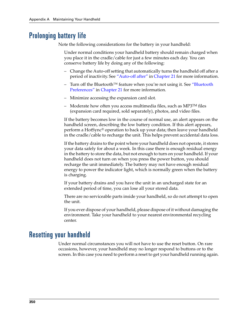 Prolonging battery life, Resetting your handheld, Prolonging battery life resetting your handheld | Appendix a | Palm T3 User Manual | Page 364 / 408